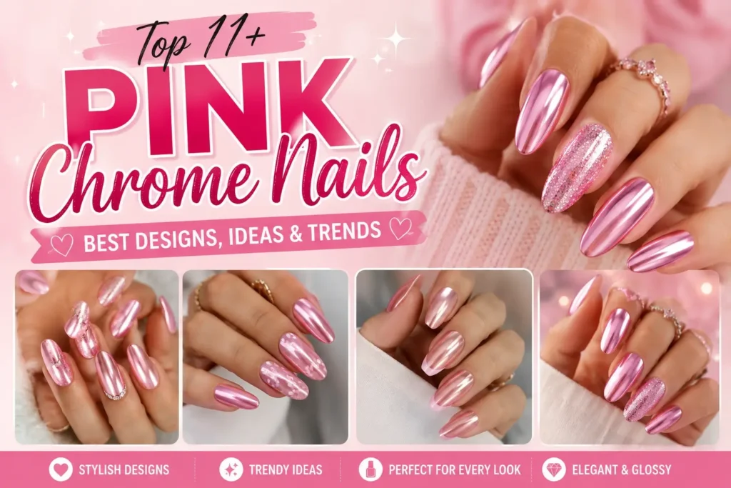 Top 11+ Pink Chrome Nails Best Designs, Ideas & Trends