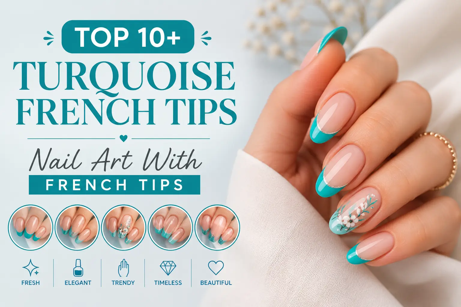 Top 10+ Turquoise French Tips Nail Art With French Tips