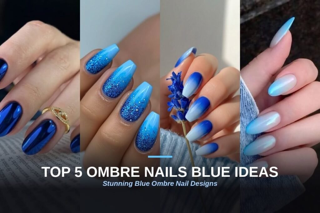 Top 5 Ombre Nails Blue Ideas Stunning Blue Ombre Nail Designs